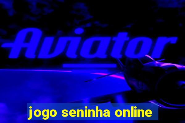 jogo seninha online